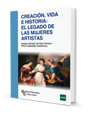 Presentación del libro Creación, vida e historia: El legado de las mujeres artistas